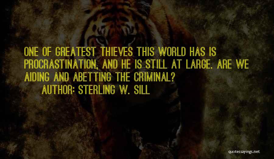 Sterling W. Sill Quotes 1027979