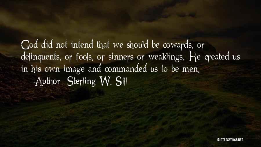 Sterling W. Sill Quotes 1965378