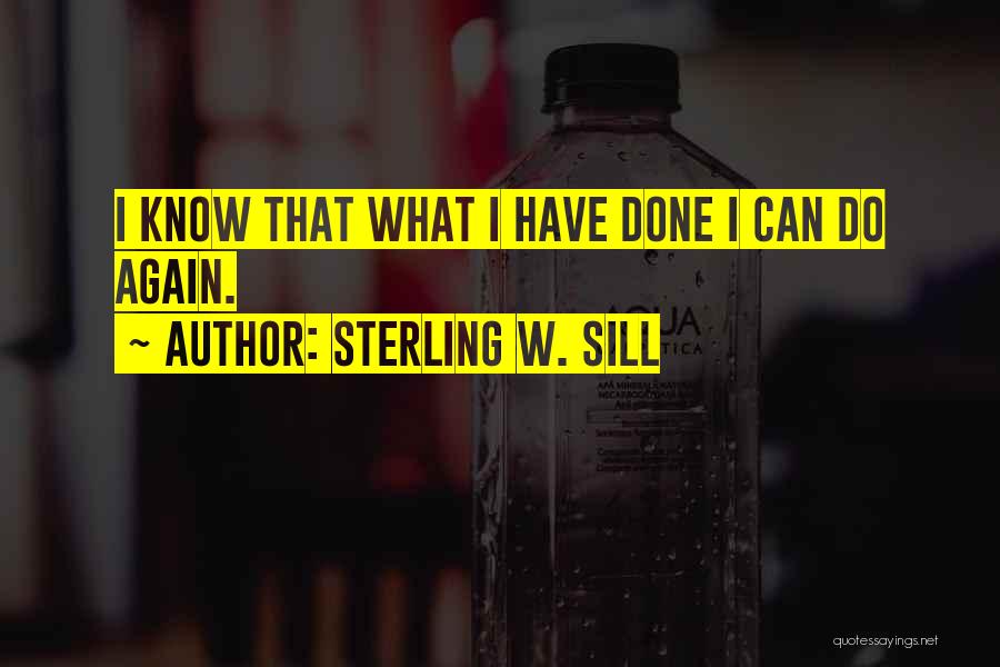 Sterling W. Sill Quotes 407755