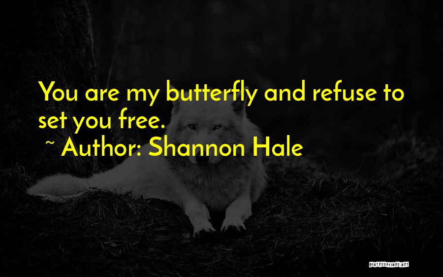 Stermer Auction Quotes By Shannon Hale