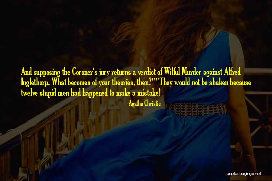 Stermer Brothers Quotes By Agatha Christie Stermer Brothers Quotes By Agatha Christie