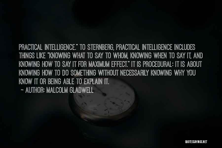 Sternberg Quotes By Malcolm Gladwell