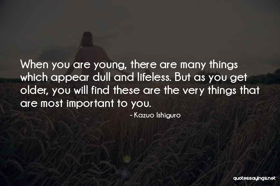 Sternenkinder Quotes By Kazuo Ishiguro Sternenkinder Quotes By Kazuo Ishiguro