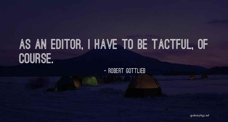 Sternocleidomastoid Quotes By Robert Gottlieb Sternocleidomastoid Quotes By Robert Gottlieb