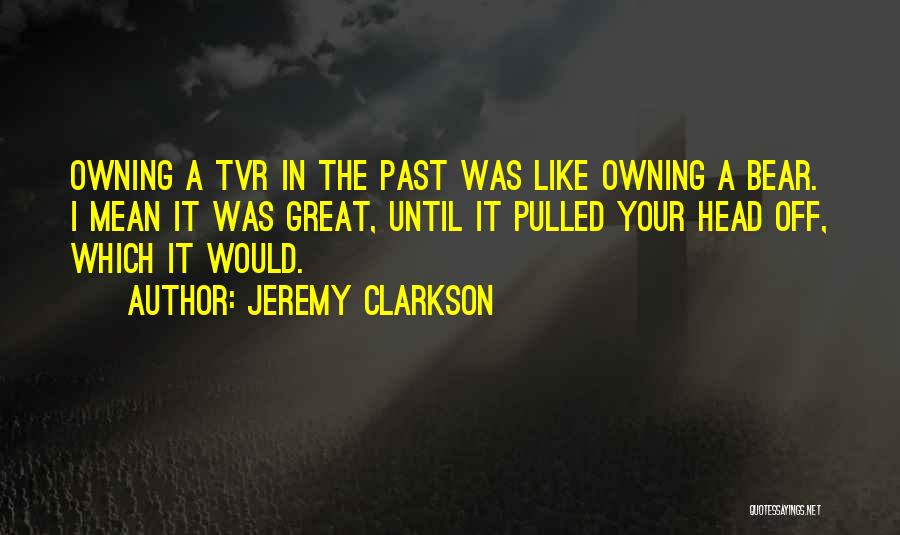 Steroidal Quotes By Jeremy Clarkson