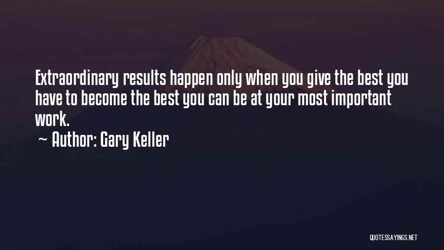 Steroide Quotes By Gary Keller