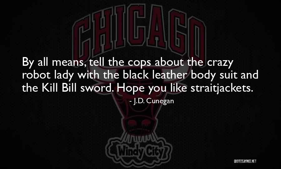 Sterrenbeeld Maagd Quotes By J.D. Cunegan Sterrenbeeld Maagd Quotes By J.D. Cunegan