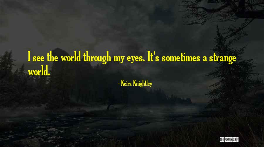 Sterzing Quotes By Keira Knightley