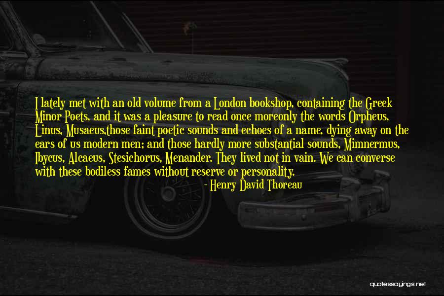 Stesichorus Quotes By Henry David Thoreau Stesichorus Quotes By Henry David Thoreau