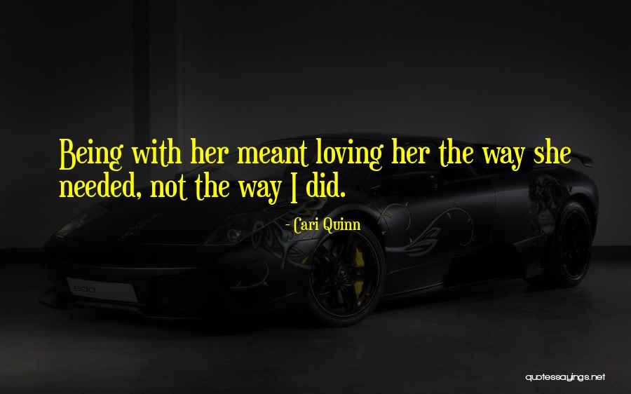 Steter Quotes By Cari Quinn Steter Quotes By Cari Quinn