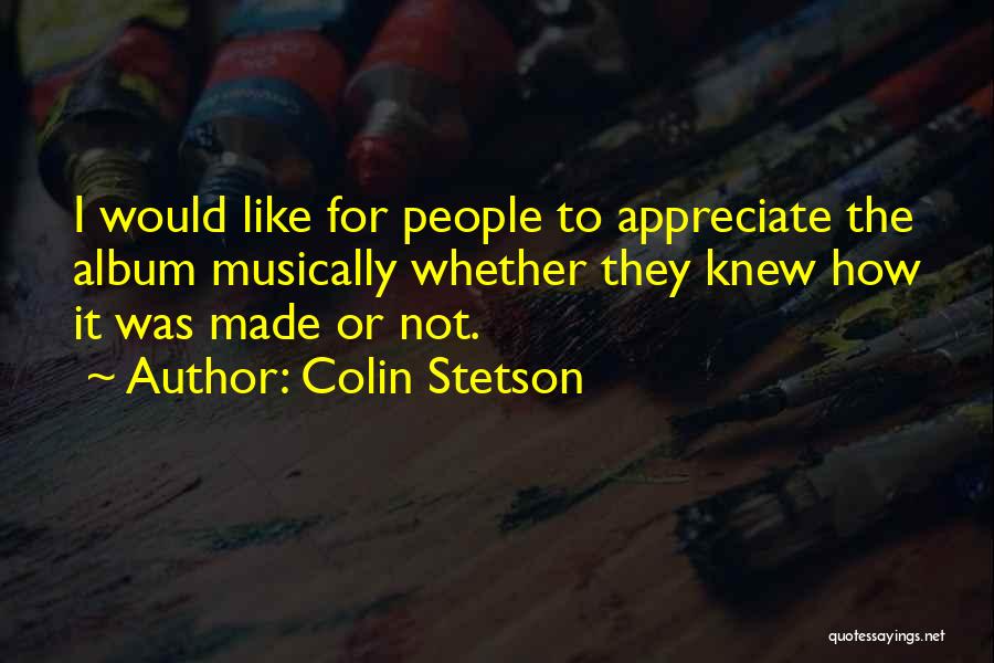 Stetson Quotes By Colin Stetson