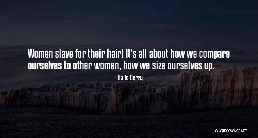 Stettler Rentals Quotes By Halle Berry Stettler Rentals Quotes By Halle Berry