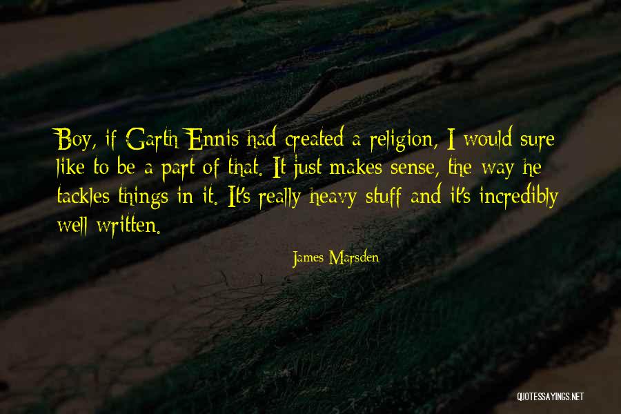 Steunen Vertaling Quotes By James Marsden Steunen Vertaling Quotes By James Marsden