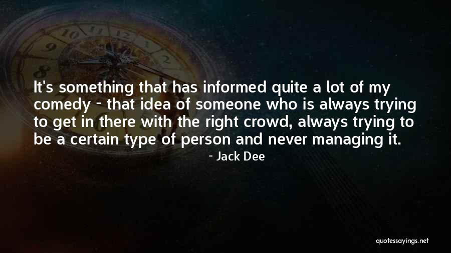 Steur Orthopedic Surgeon Quotes By Jack Dee