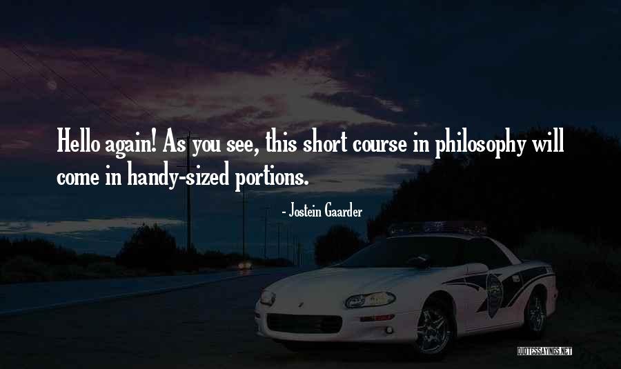 Stevan Mokranjac Quotes By Jostein Gaarder Stevan Mokranjac Quotes By Jostein Gaarder