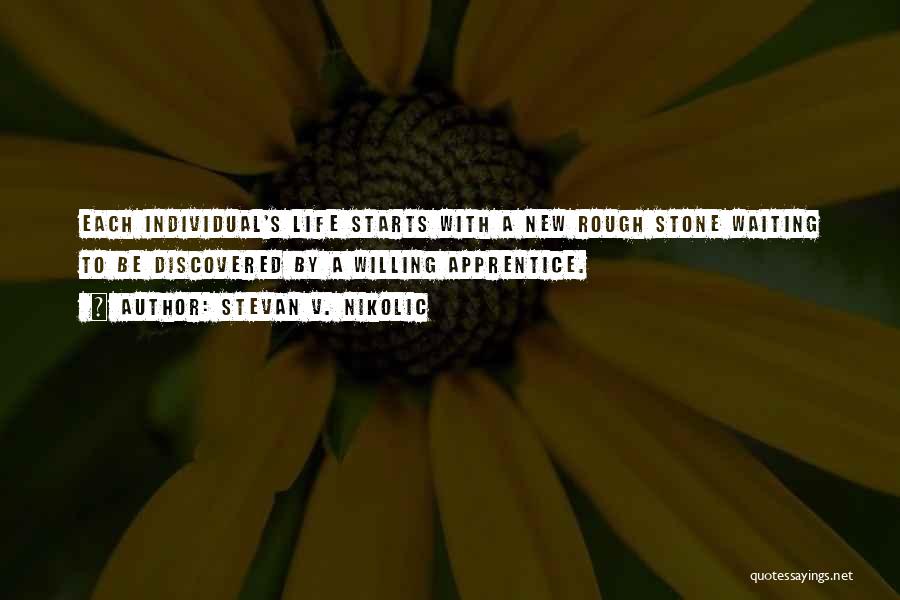 Stevan V. Nikolic Quotes 1833200