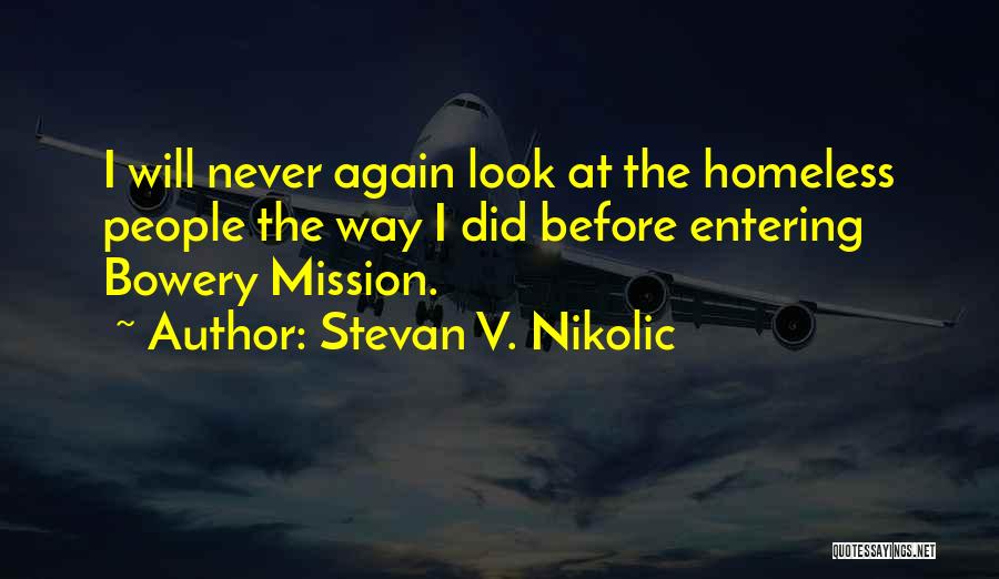 Stevan V. Nikolic Quotes 441701