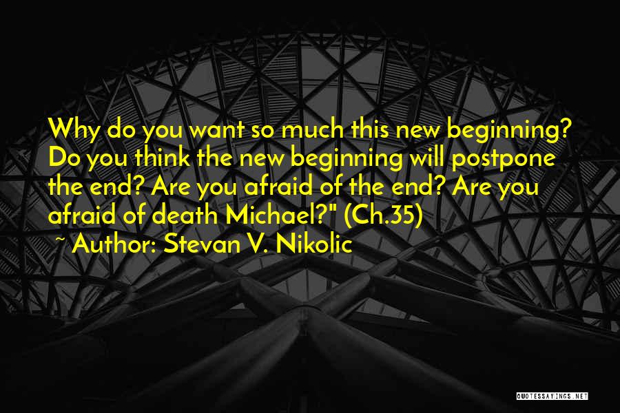 Stevan V. Nikolic Quotes 696551