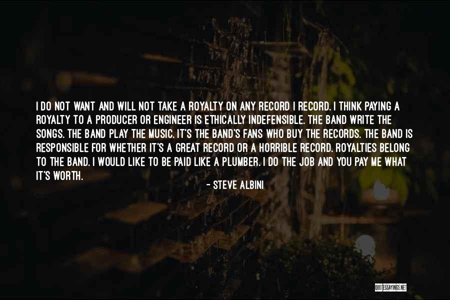 Steve Albini Quotes 1083572