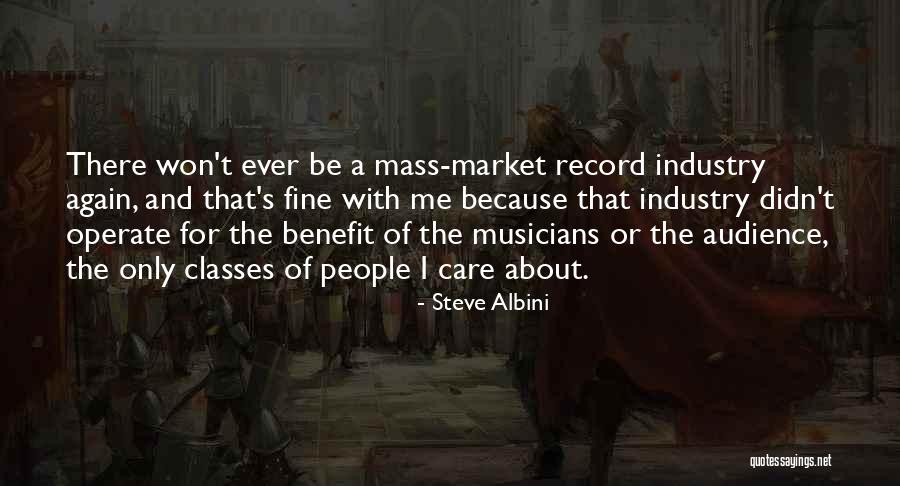 Steve Albini Quotes 1438946