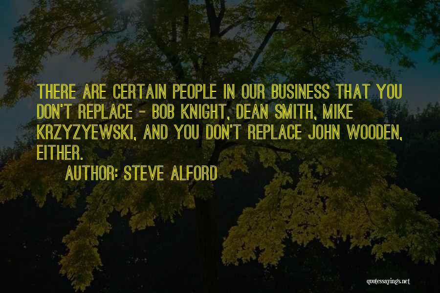 Steve Alford Quotes 236069