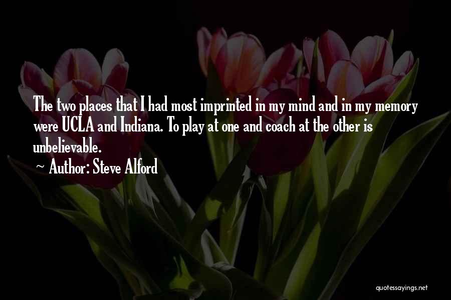 Steve Alford Quotes 270640