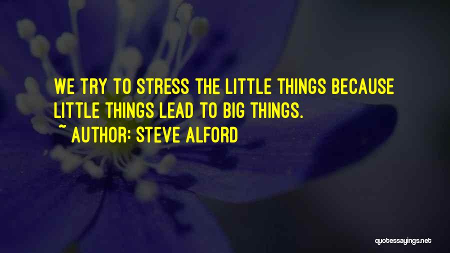 Steve Alford Quotes 868193