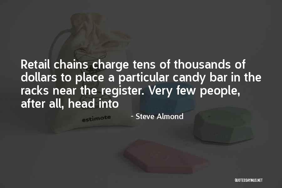 Steve Almond Quotes 1487188 Steve Almond Quotes 1487188