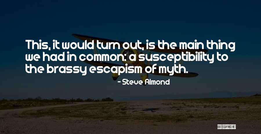 Steve Almond Quotes 1920554