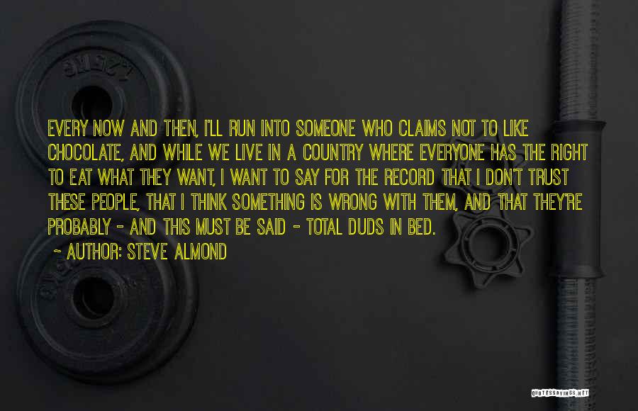Steve Almond Quotes 1963391