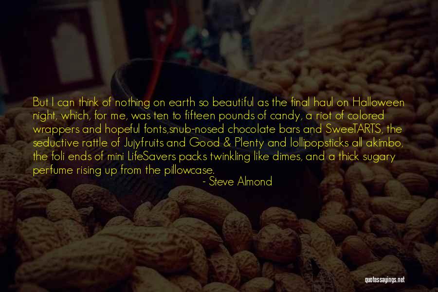 Steve Almond Quotes 2081015