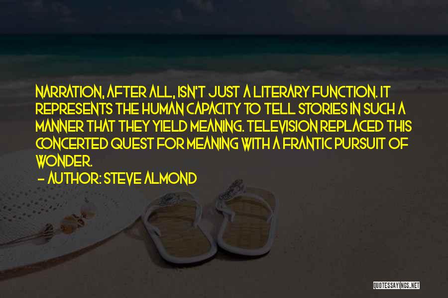 Steve Almond Quotes 2122971