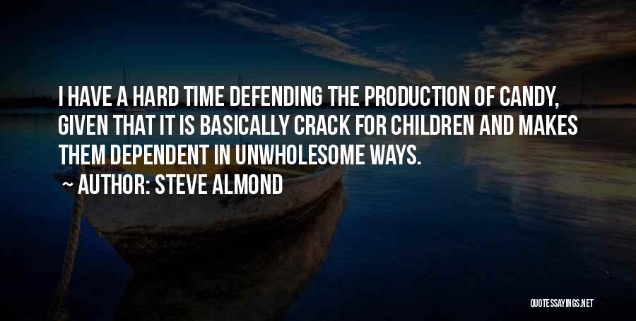 Steve Almond Quotes 2261600