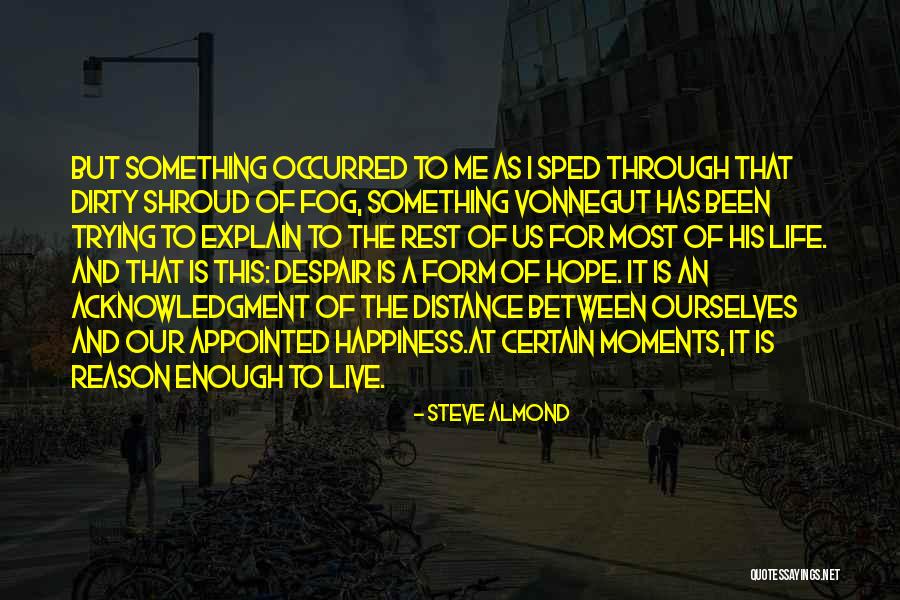 Steve Almond Quotes 759013