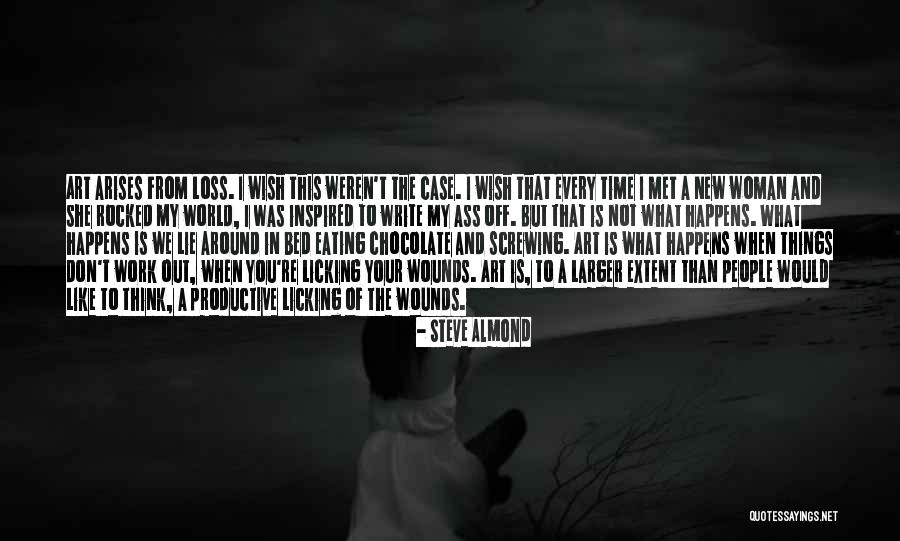 Steve Almond Quotes 925712 Steve Almond Quotes 925712