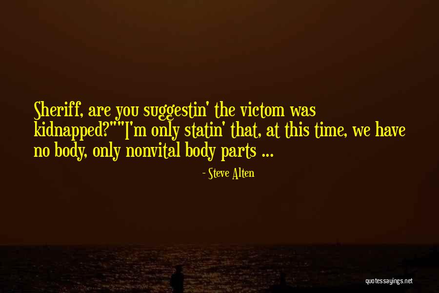 Steve Alten Quotes 1696404