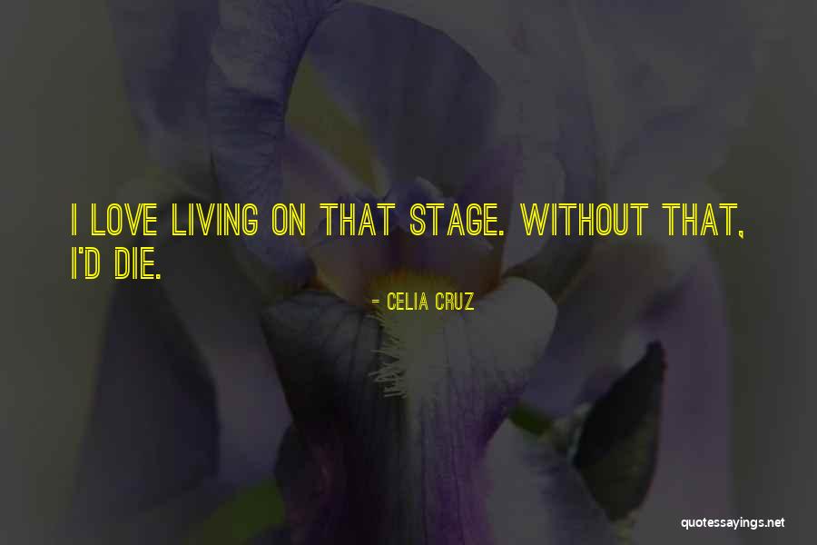Steve And Peggy Quotes By Celia Cruz Steve And Peggy Quotes By Celia Cruz