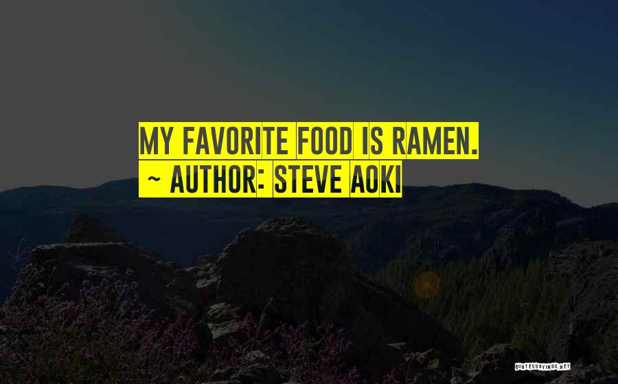 Steve Aoki Quotes 1812926