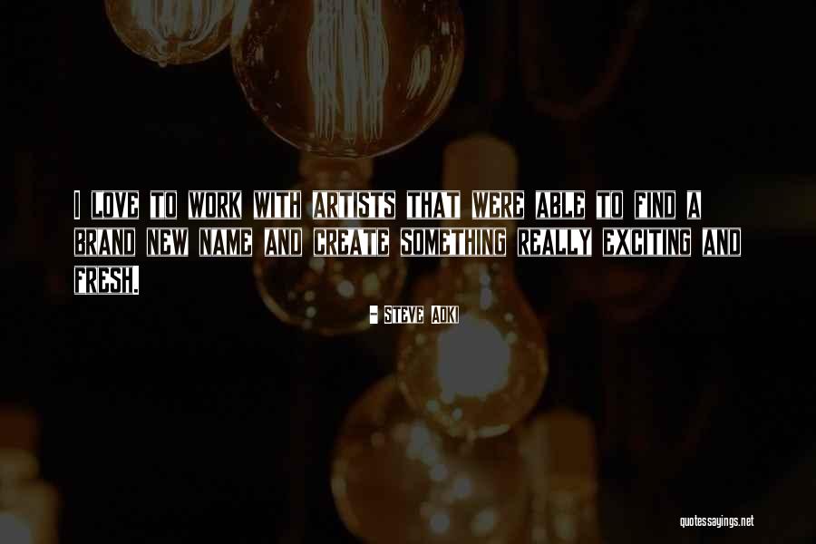 Steve Aoki Quotes 423829 Steve Aoki Quotes 423829