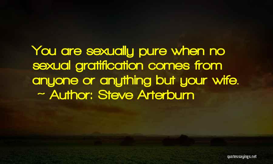 Steve Arterburn Quotes 1102065