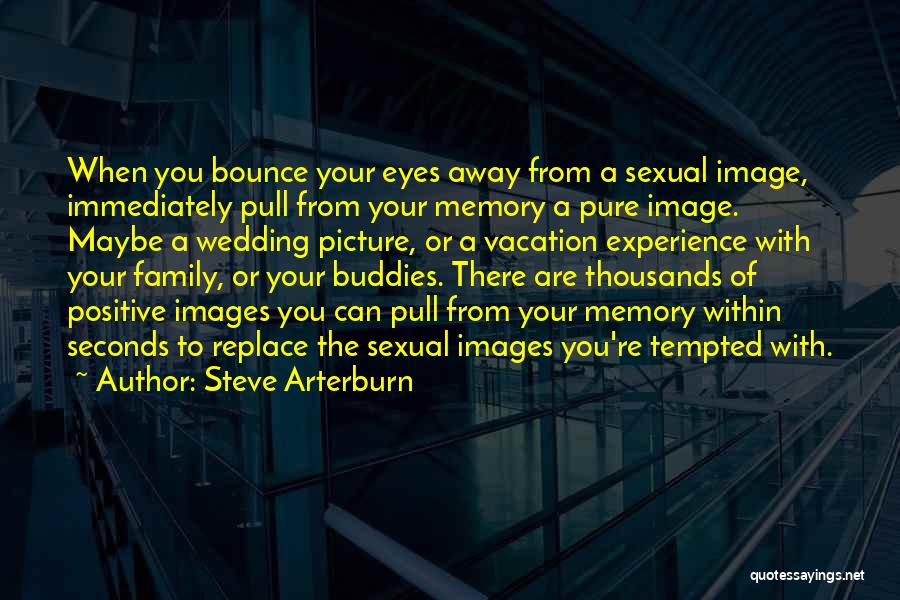 Steve Arterburn Quotes 417807