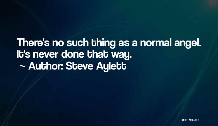 Steve Aylett Quotes 1959640