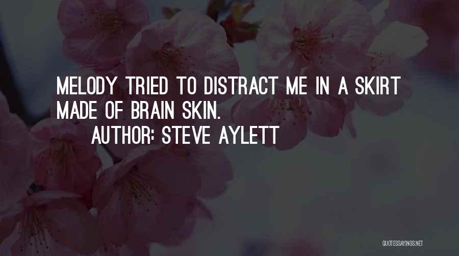 Steve Aylett Quotes 2067266