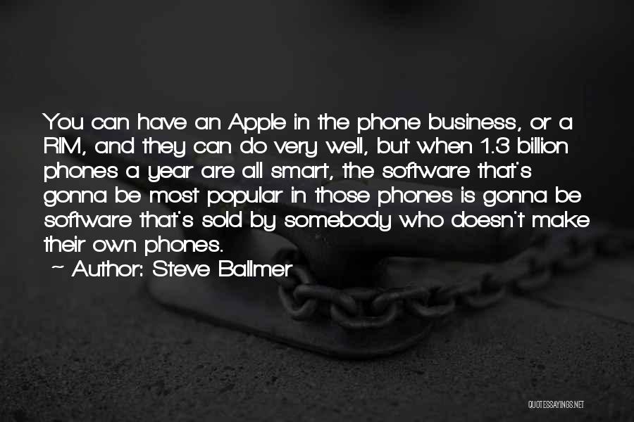 Steve Ballmer Quotes 1117512