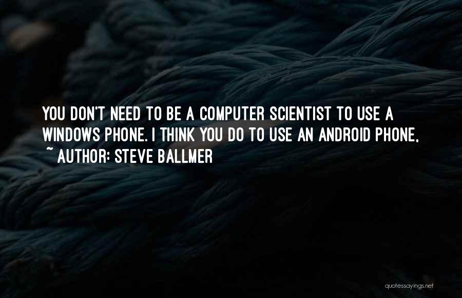 Steve Ballmer Quotes 1388326