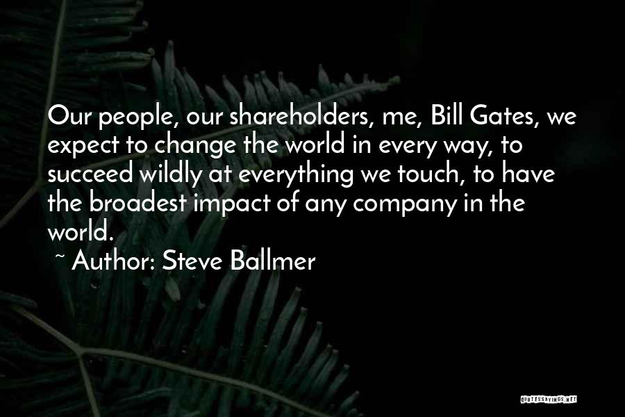 Steve Ballmer Quotes 2233452