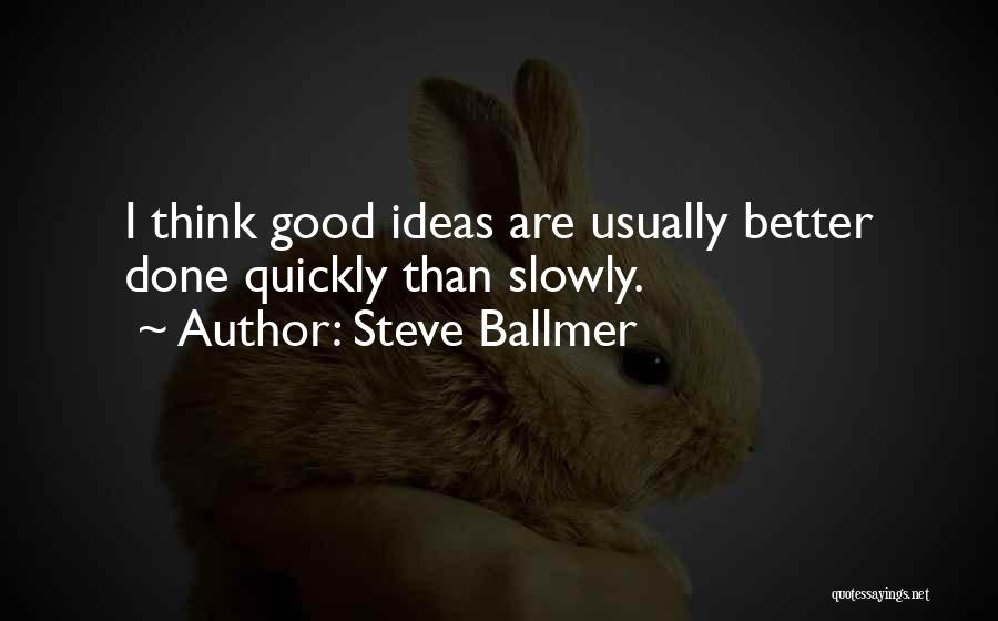 Steve Ballmer Quotes 452068