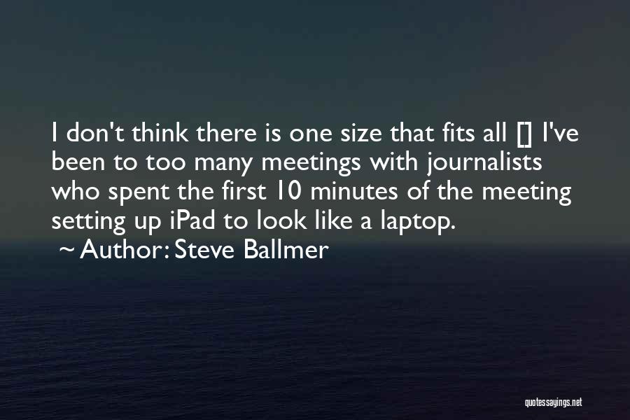 Steve Ballmer Quotes 580682