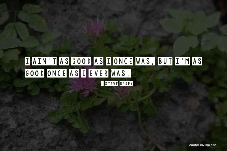 Steve Berry Quotes 244432 Steve Berry Quotes 244432