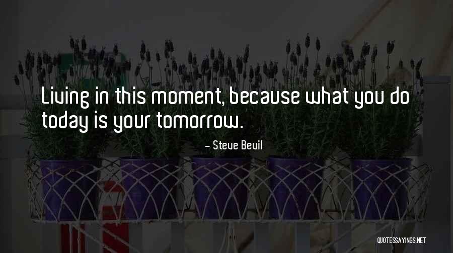 Steve Bevil Quotes 714093 Steve Bevil Quotes 714093